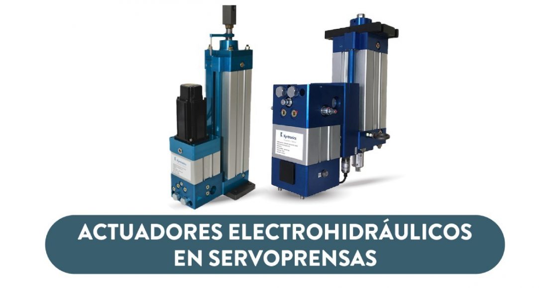 xServoprensas: Integración con Actuadores Electrohidráulicos