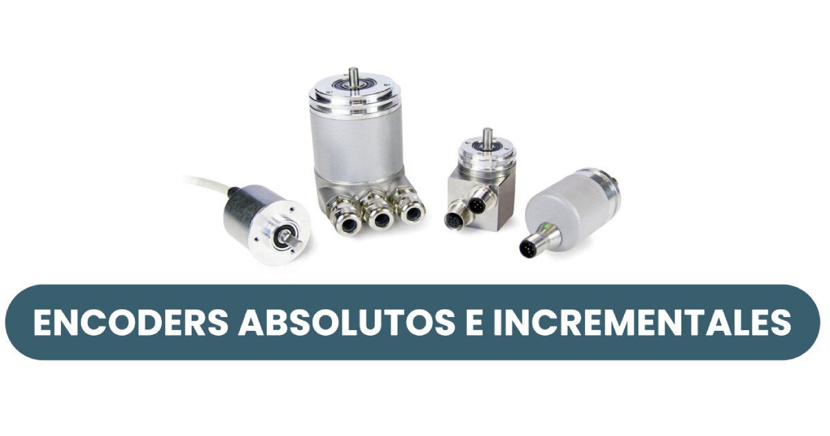 ¿Encoder Incremental o Absoluto? Características y… - Urany Perú