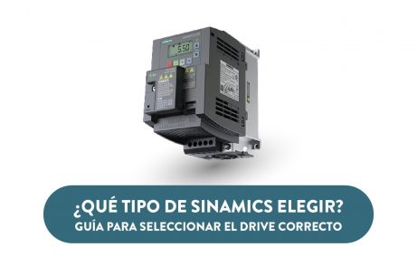 ¿Qué tipo de SINAMICS elegir? Guía completa para seleccionar el drive correcto